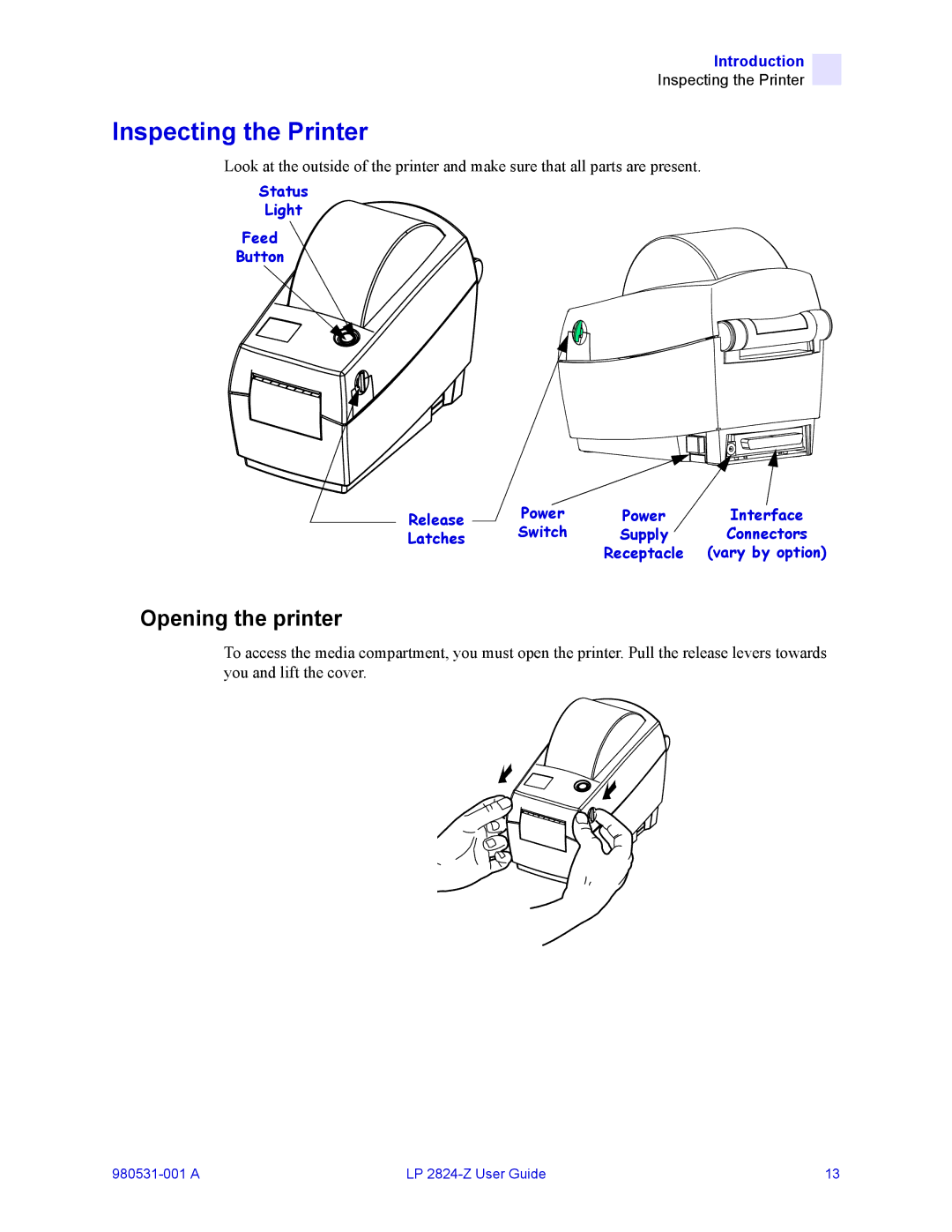 Zebra Technologies H 2824-Z user manual Inspecting the Printer, Opening the printer 