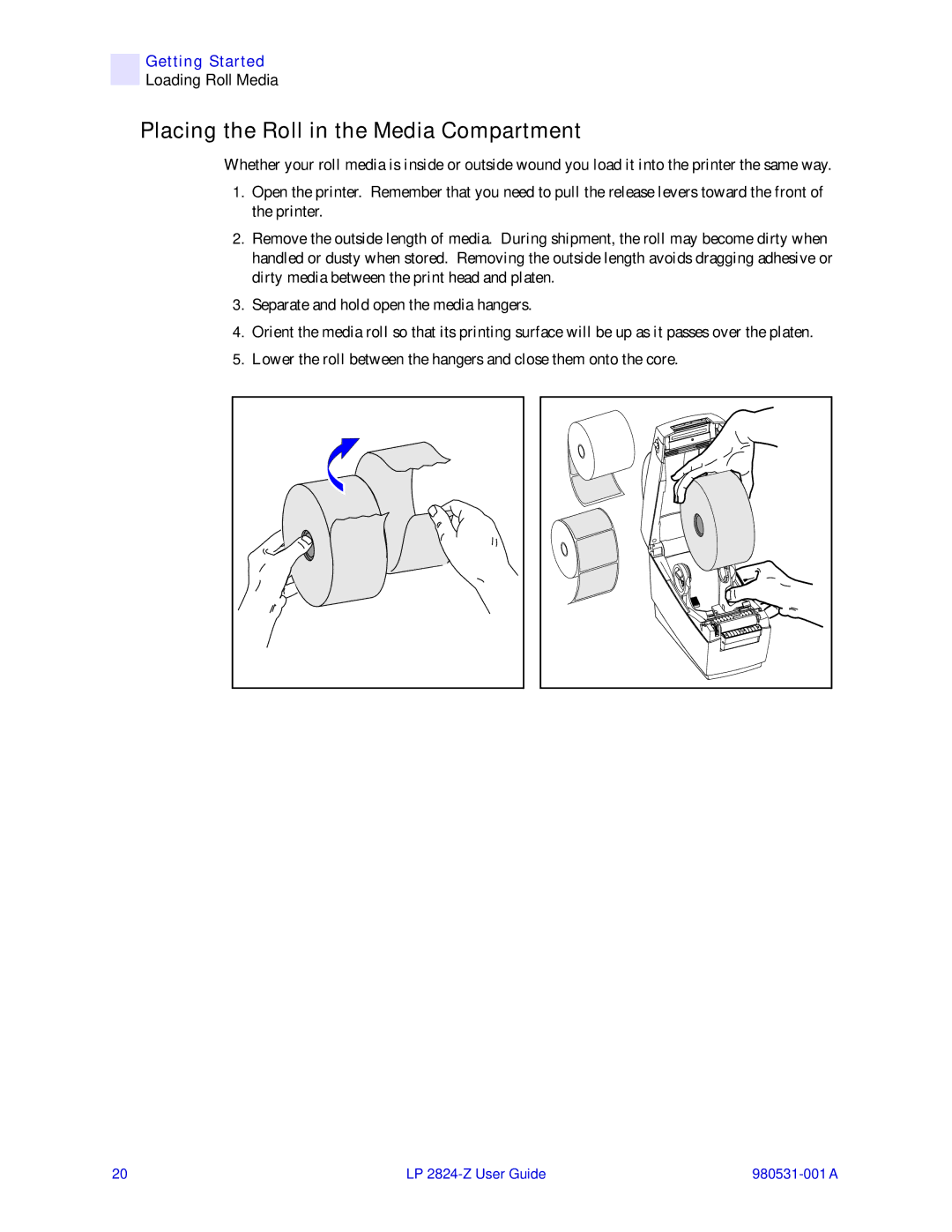 Zebra Technologies H 2824-Z user manual Placing the Roll in the Media Compartment 