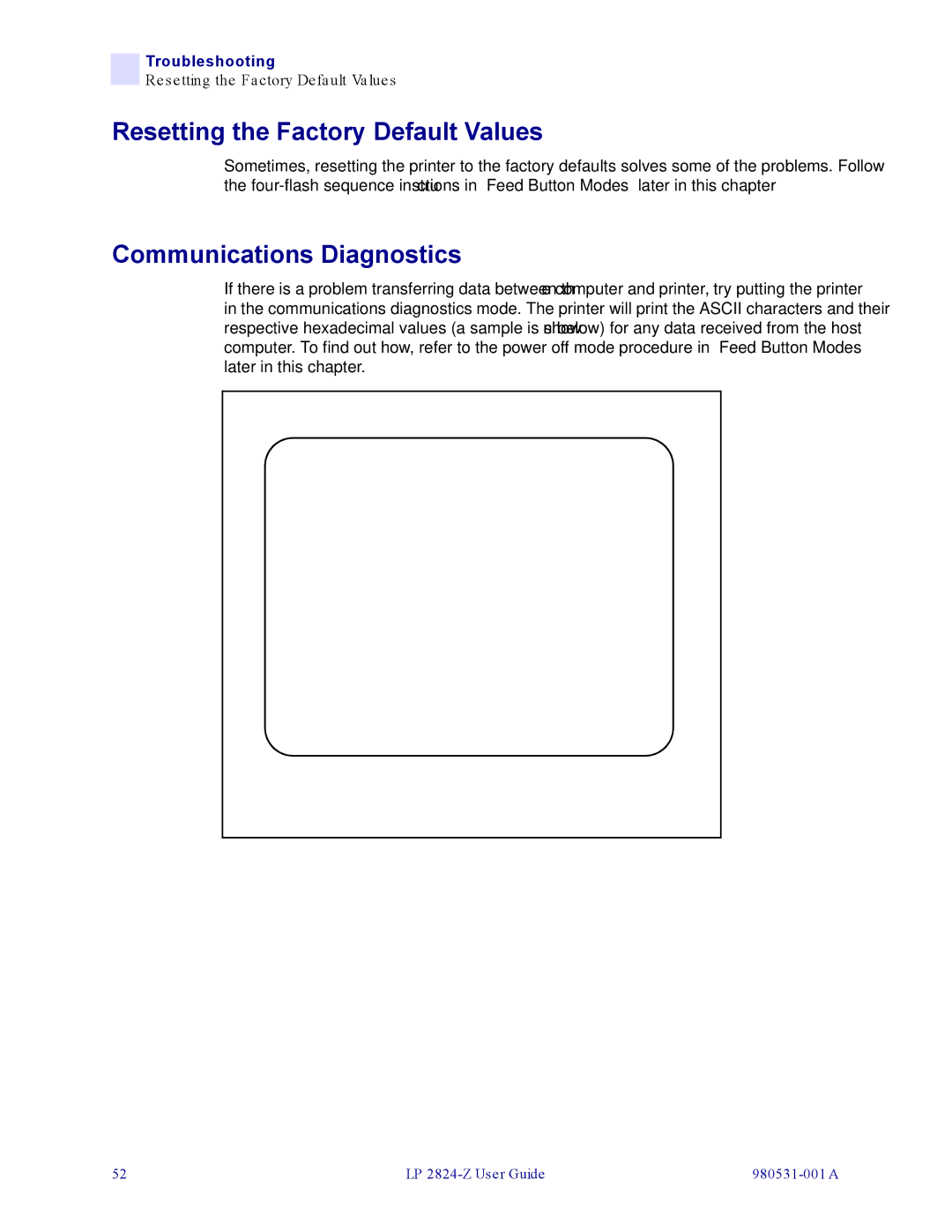 Zebra Technologies H 2824-Z user manual Resetting the Factory Default Values, Communications Diagnostics 
