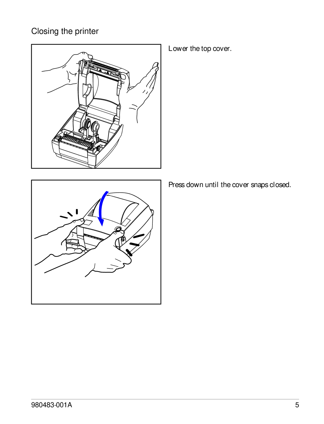 Zebra Technologies LP 2844 manual Closing the printer 