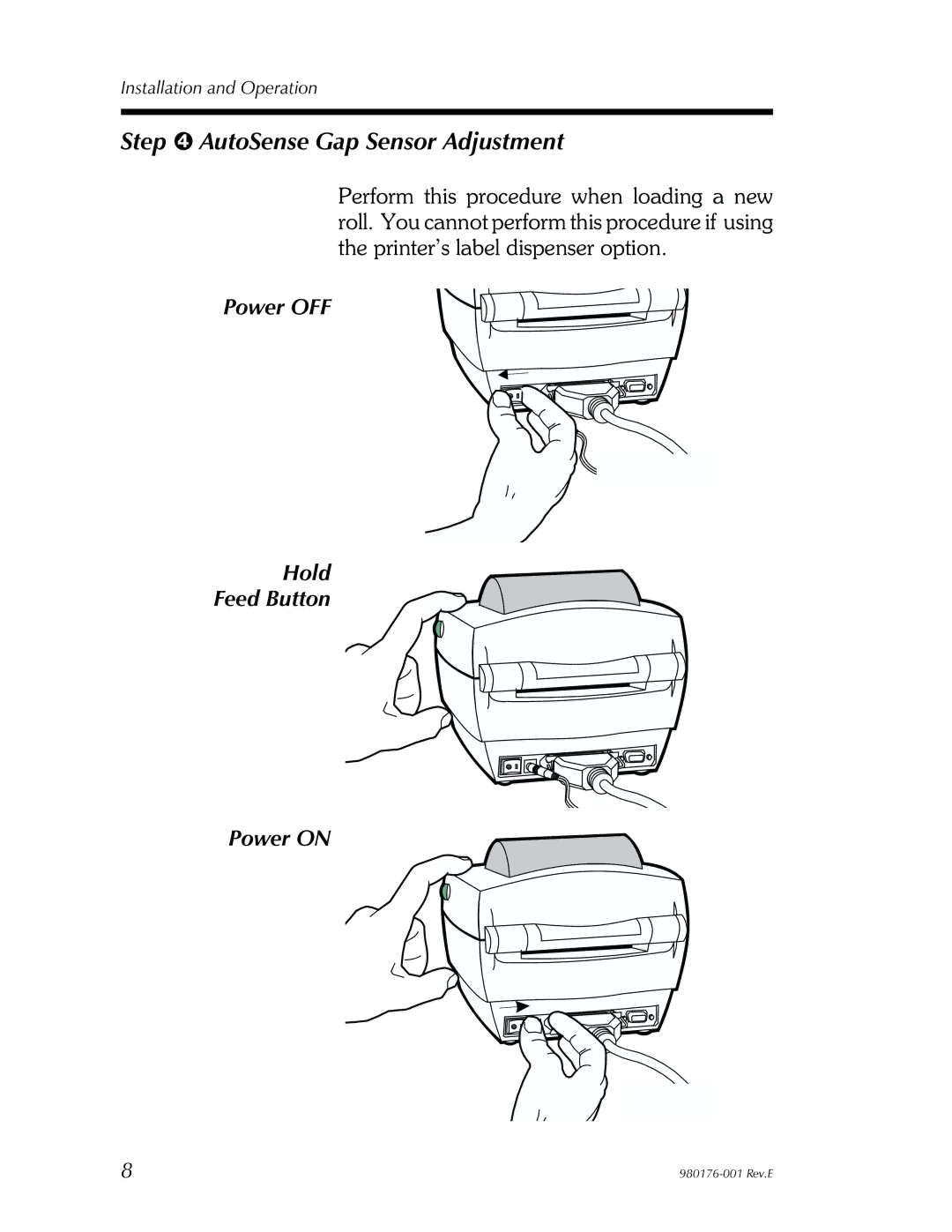 Zebra Technologies LP2443 user manual Step AutoSense Gap Sensor Adjustment, Power OFF Hold Feed Button Power on 