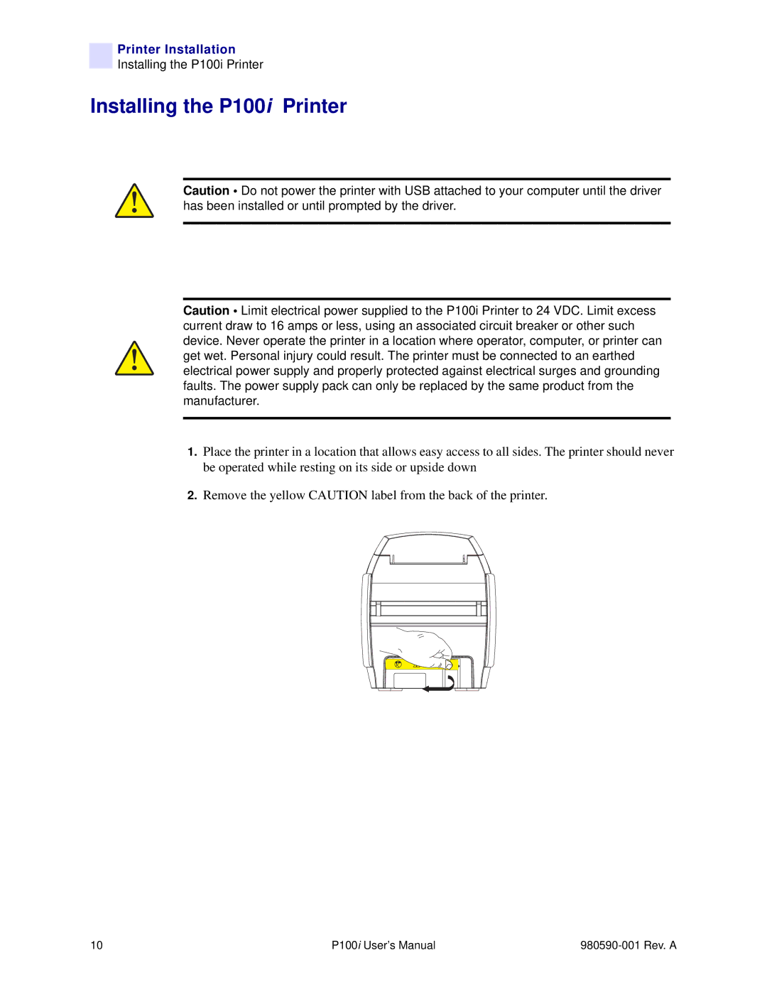 Zebra Technologies P100iTM manual Installing the P100i Printer 