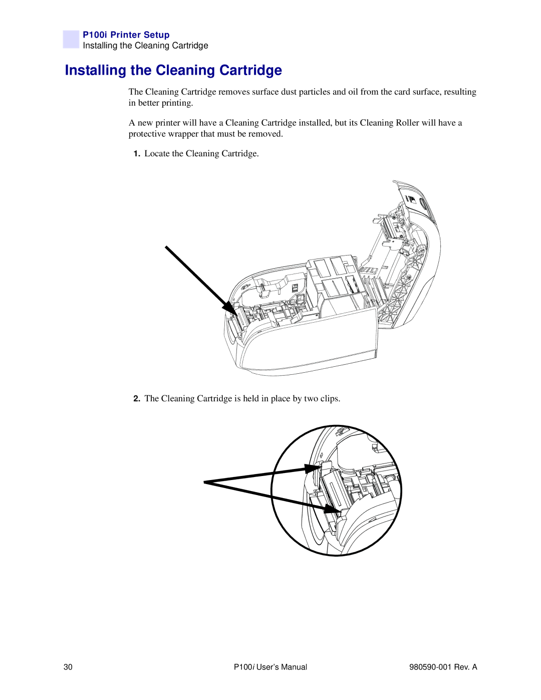 Zebra Technologies P100iTM manual Installing the Cleaning Cartridge 