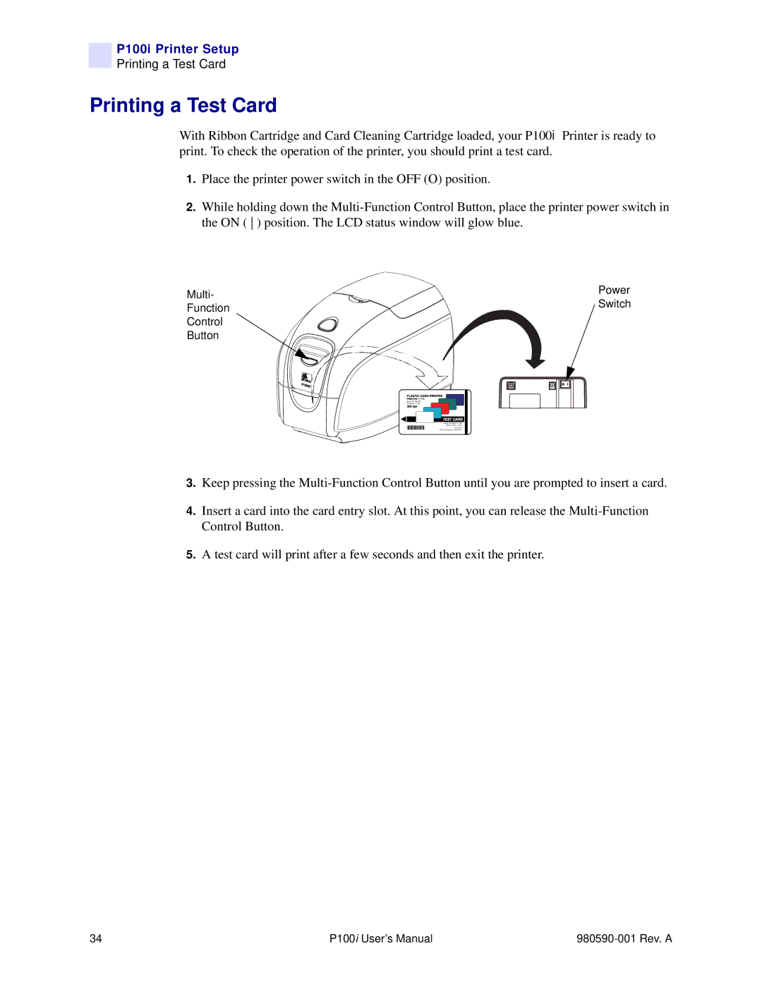 Zebra Technologies P100iTM manual Printing a Test Card 