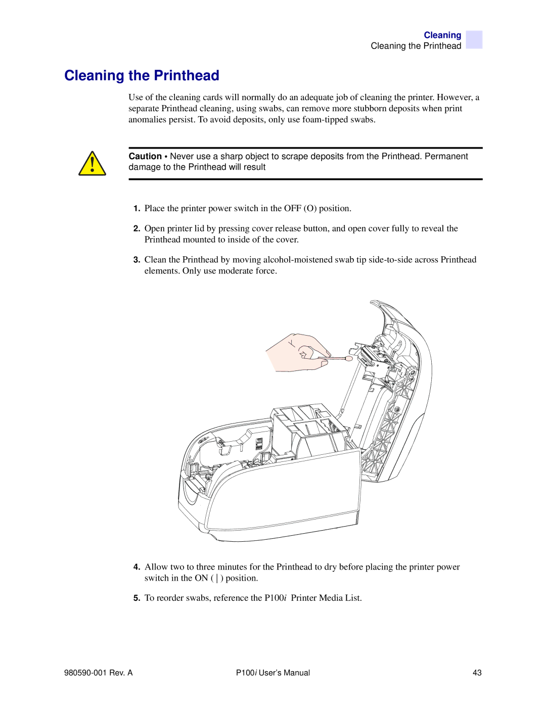 Zebra Technologies P100iTM manual Cleaning the Printhead 