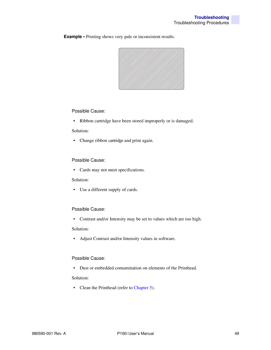 Zebra Technologies P100iTM manual Example Printing shows very pale or inconsistent results 