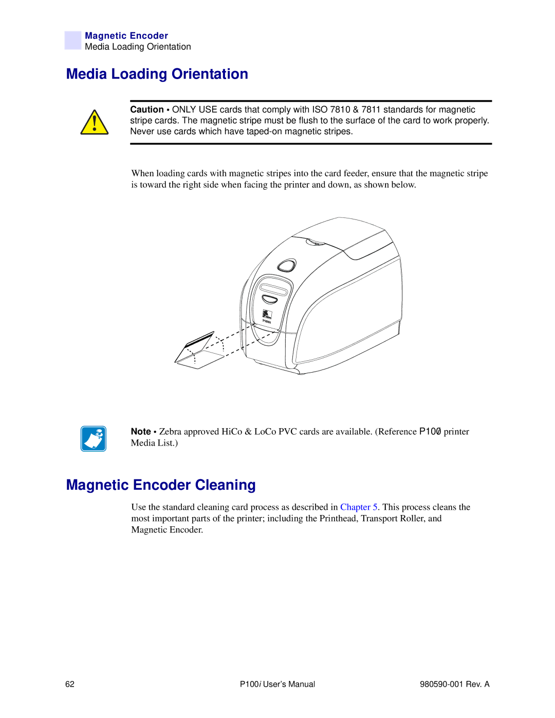 Zebra Technologies P100iTM manual Media Loading Orientation, Magnetic Encoder Cleaning 