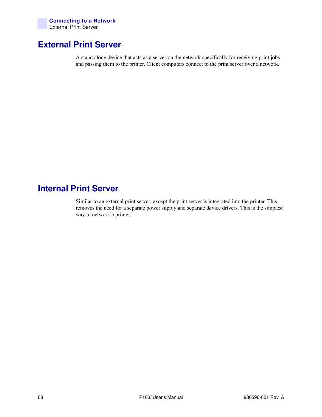 Zebra Technologies P100iTM manual External Print Server, Internal Print Server 