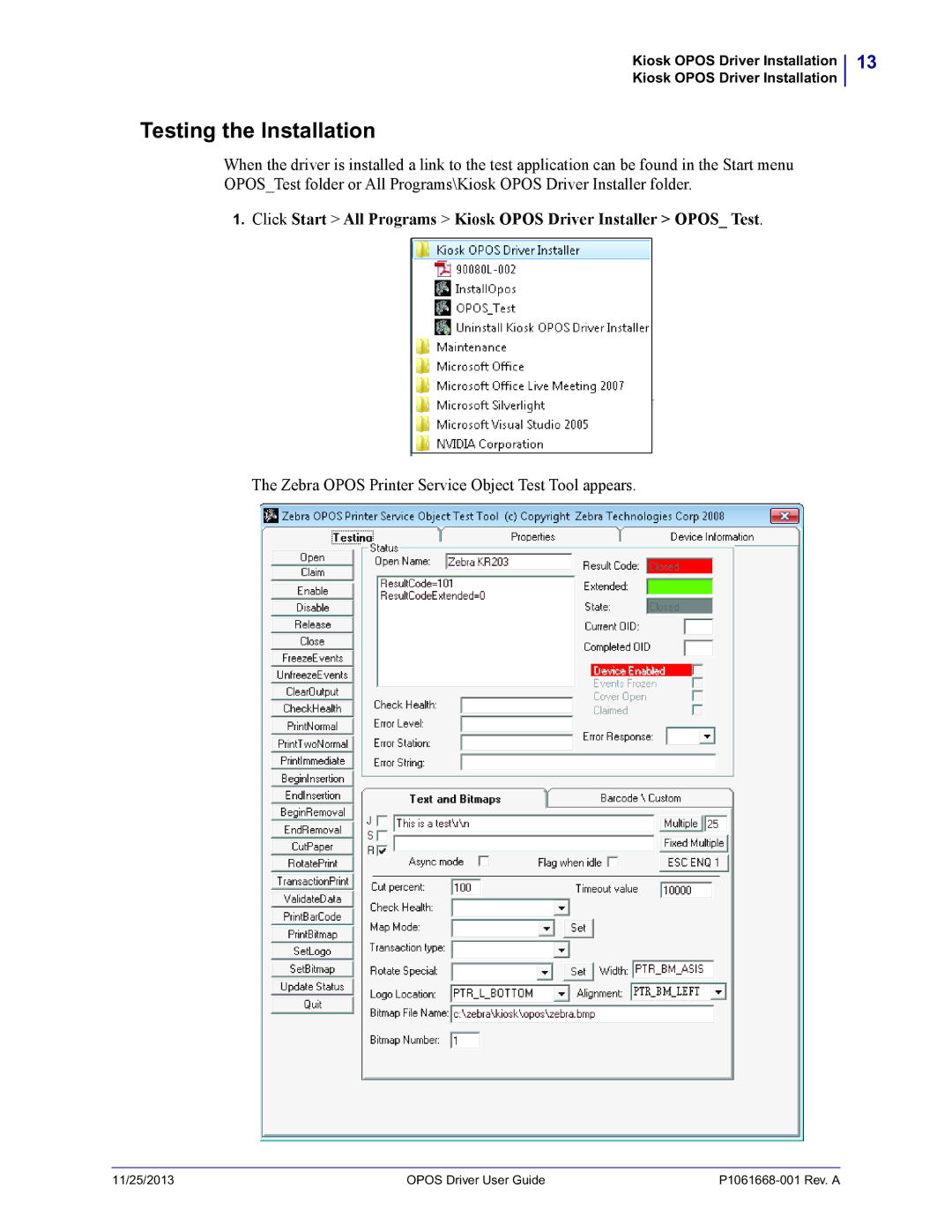 Zebra Technologies P1061668-001 manual Testing the Installation, Zebra Opos Printer Service Object Test Tool appears 