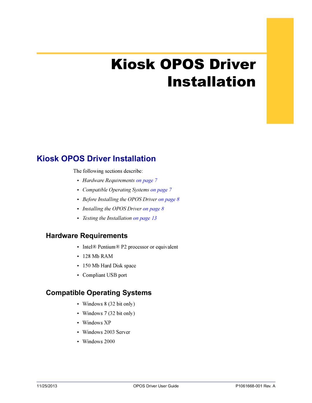 Zebra Technologies P1061668-001 manual Kiosk Opos Driver Installation, Hardware Requirements, Compatible Operating Systems 