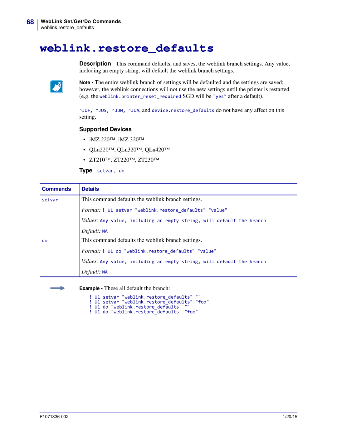 Zebra Technologies P1071336-002 manual Weblink.restoredefaults, This command defaults the weblink branch settings 