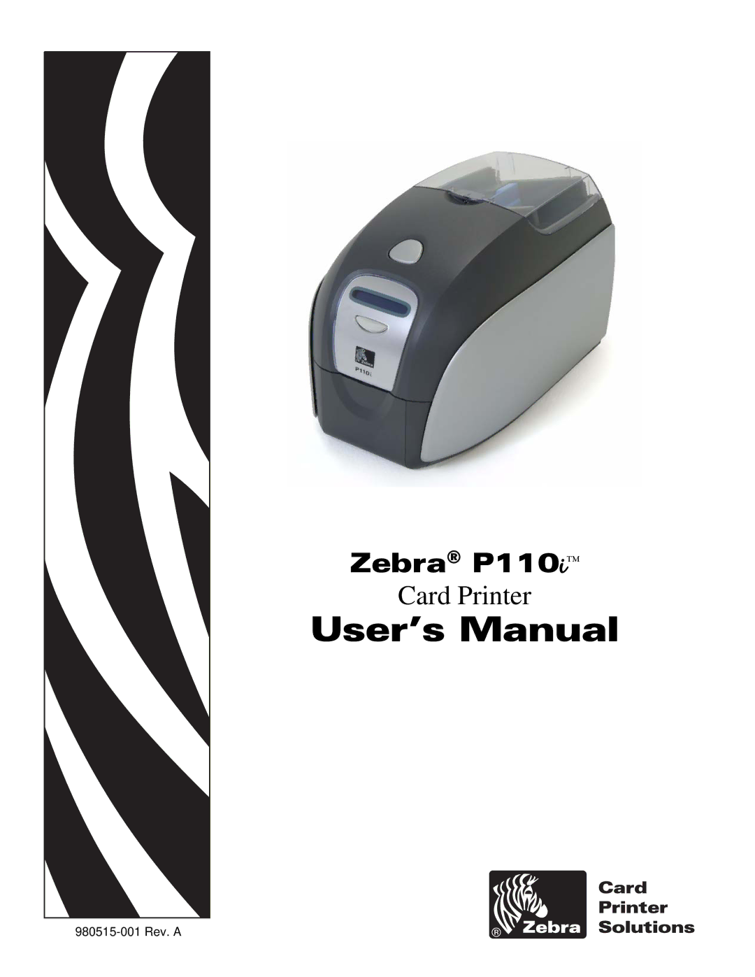 Zebra Technologies P110I user manual User’s Manual 