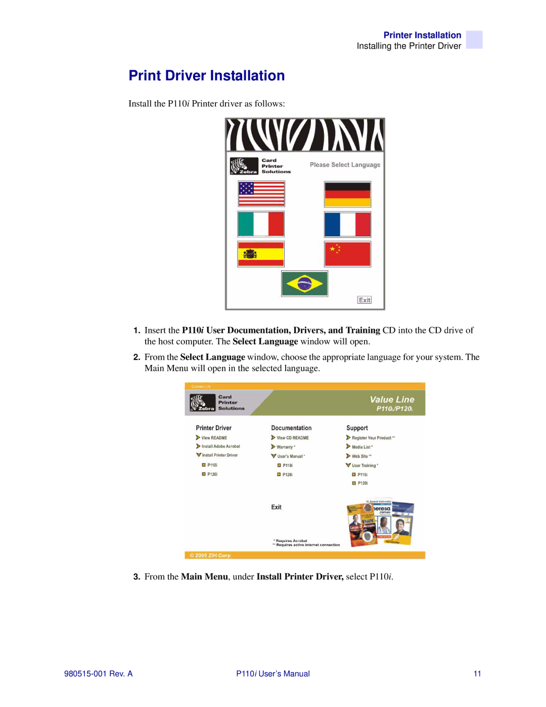 Zebra Technologies P110I user manual Print Driver Installation 