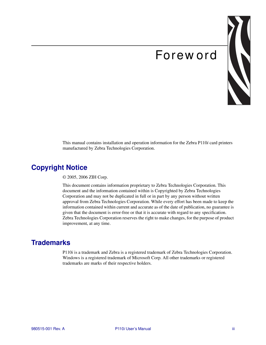 Zebra Technologies P110I user manual Foreword, Copyright Notice, Trademarks 