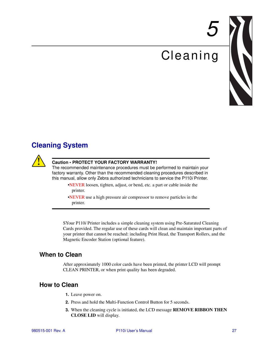 Zebra Technologies P110I user manual Cleaning System, When to Clean, How to Clean 