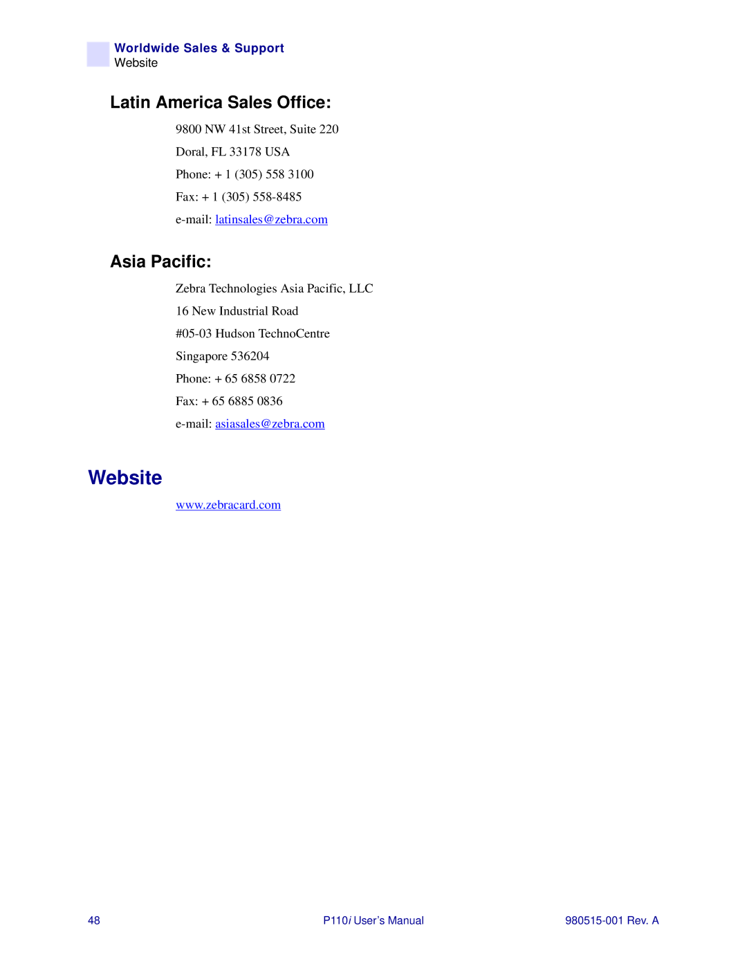 Zebra Technologies P110I user manual Website, Latin America Sales Office, Asia Pacific 