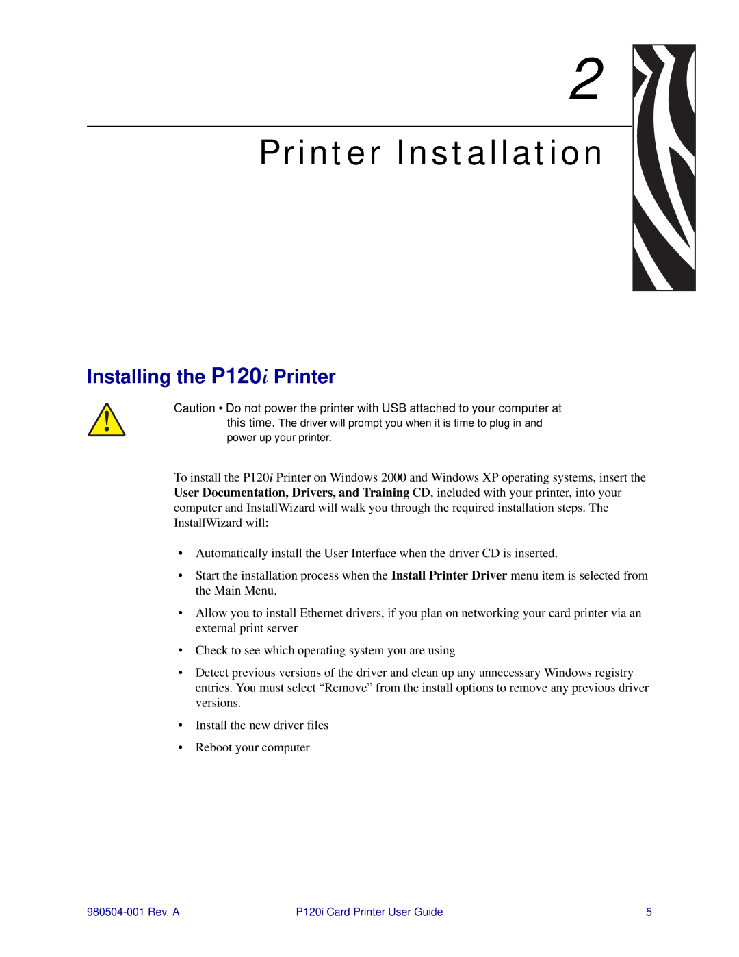 Zebra Technologies user manual Printer Installation, Installing the P120i Printer 