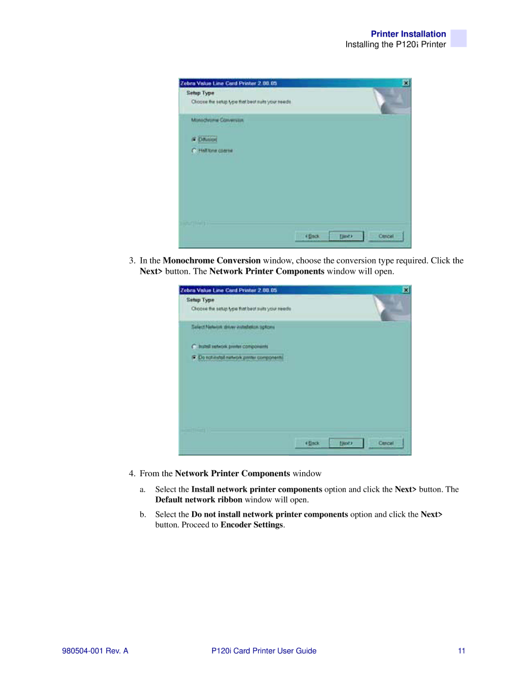 Zebra Technologies P120i user manual From the Network Printer Components window 