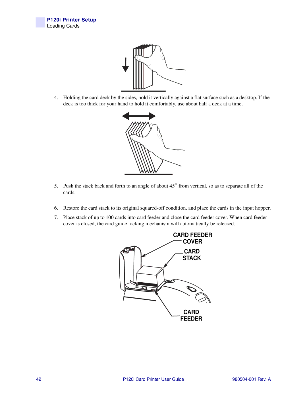 Zebra Technologies P120i user manual Card Feeder Cover Stack 