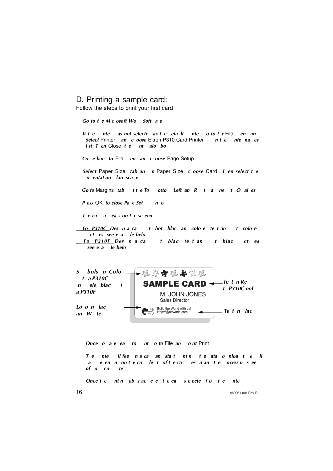 Zebra Technologies P310F, P310C user manual Printing a sample card, Follow the steps to print your first card 