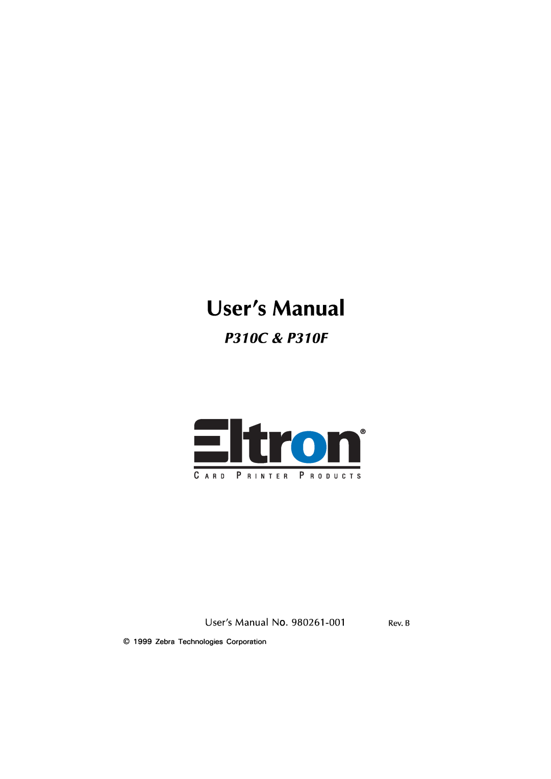 Zebra Technologies user manual P310C & P310F, Rev. B 