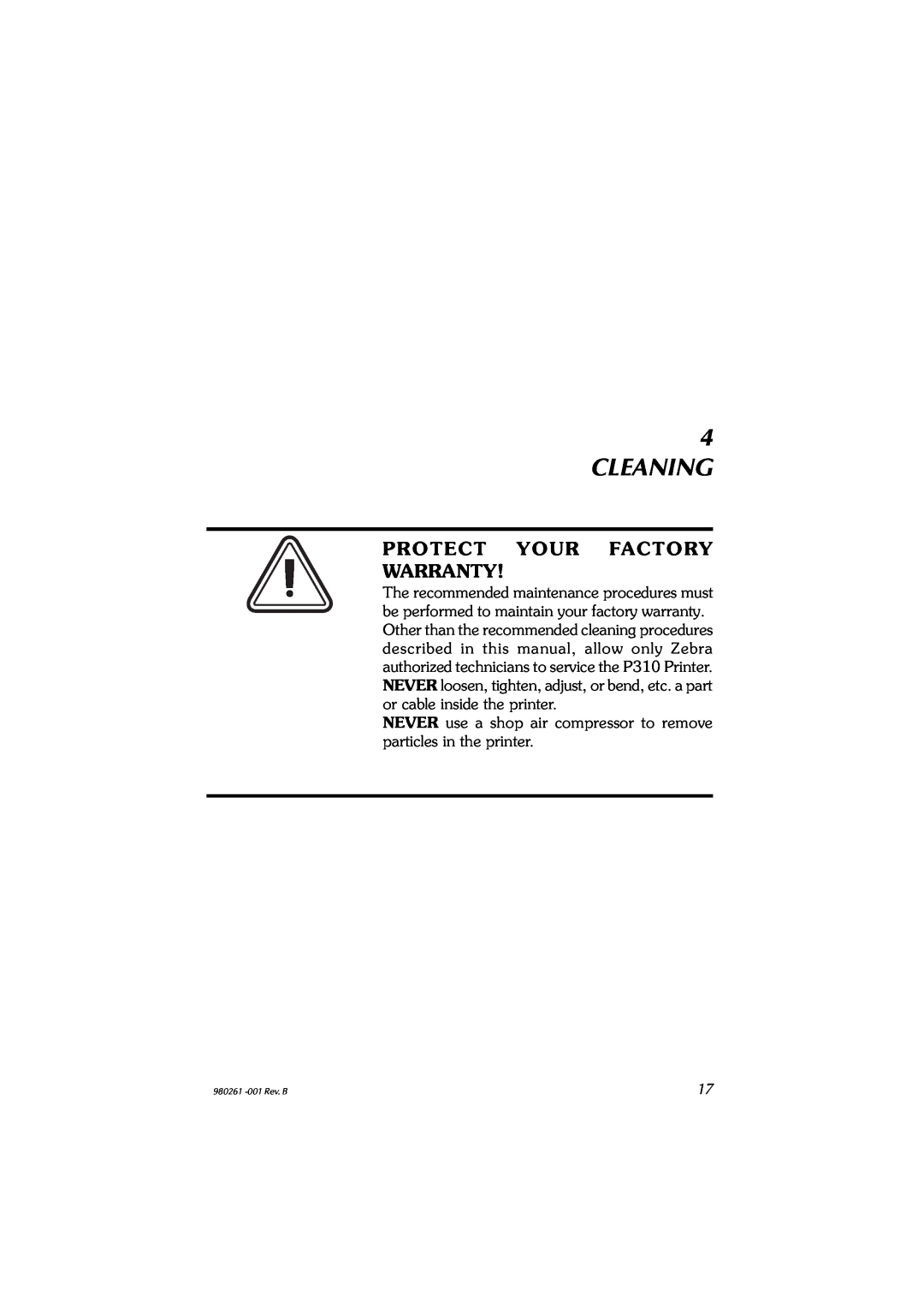 Zebra Technologies P310C, P310F user manual Cleaning, Protect Your Factory Warranty 