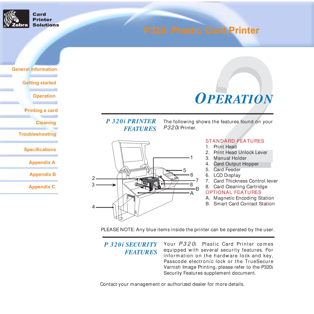 Zebra Technologies P320i user manual Operation, Features 