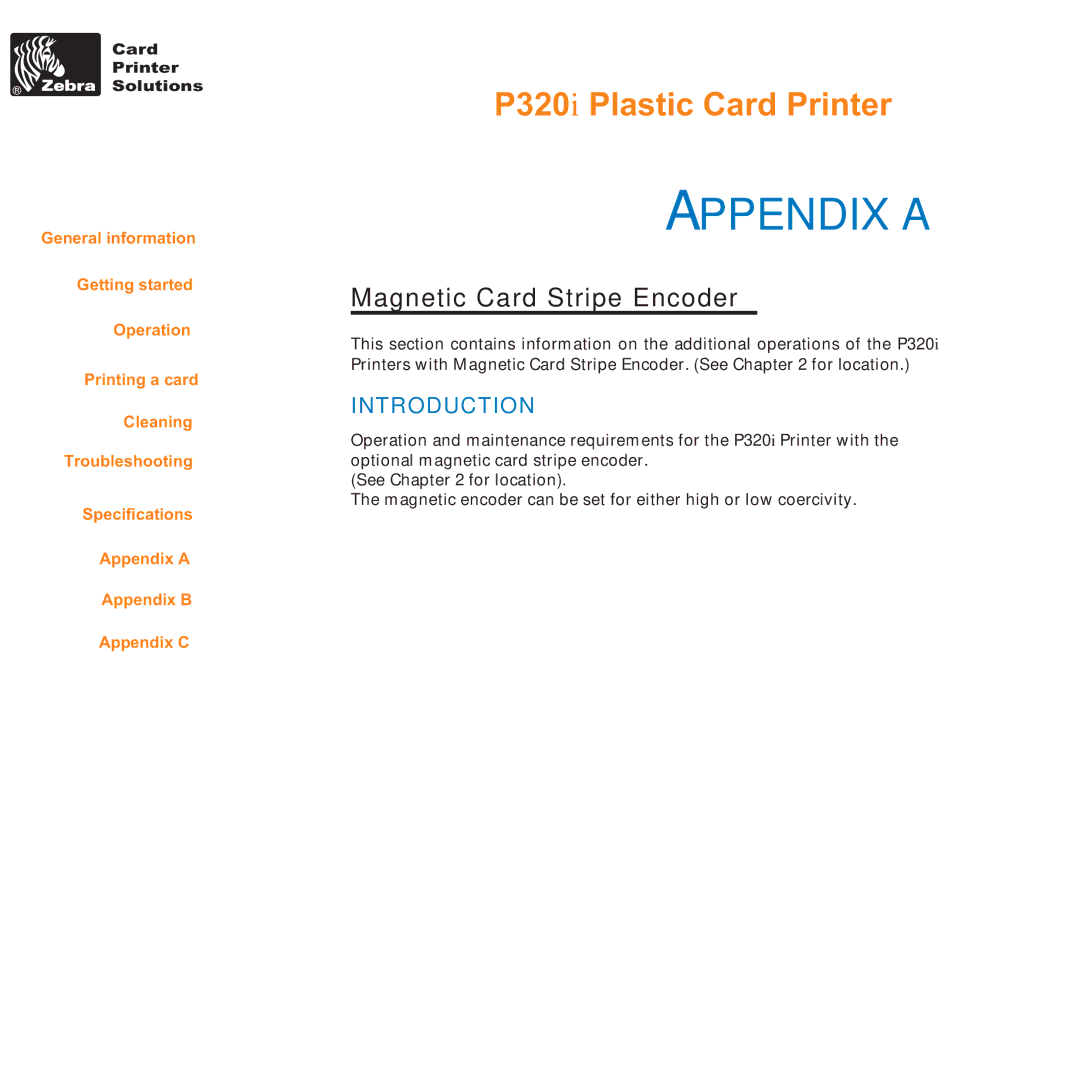 Zebra Technologies P320i user manual Appendix a, Magnetic Card Stripe Encoder 