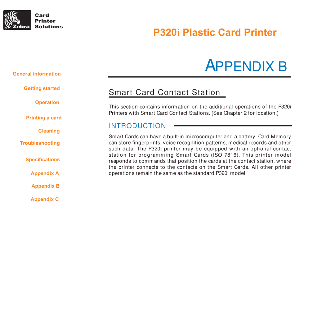 Zebra Technologies P320i user manual Appendix B, Smart Card Contact Station 