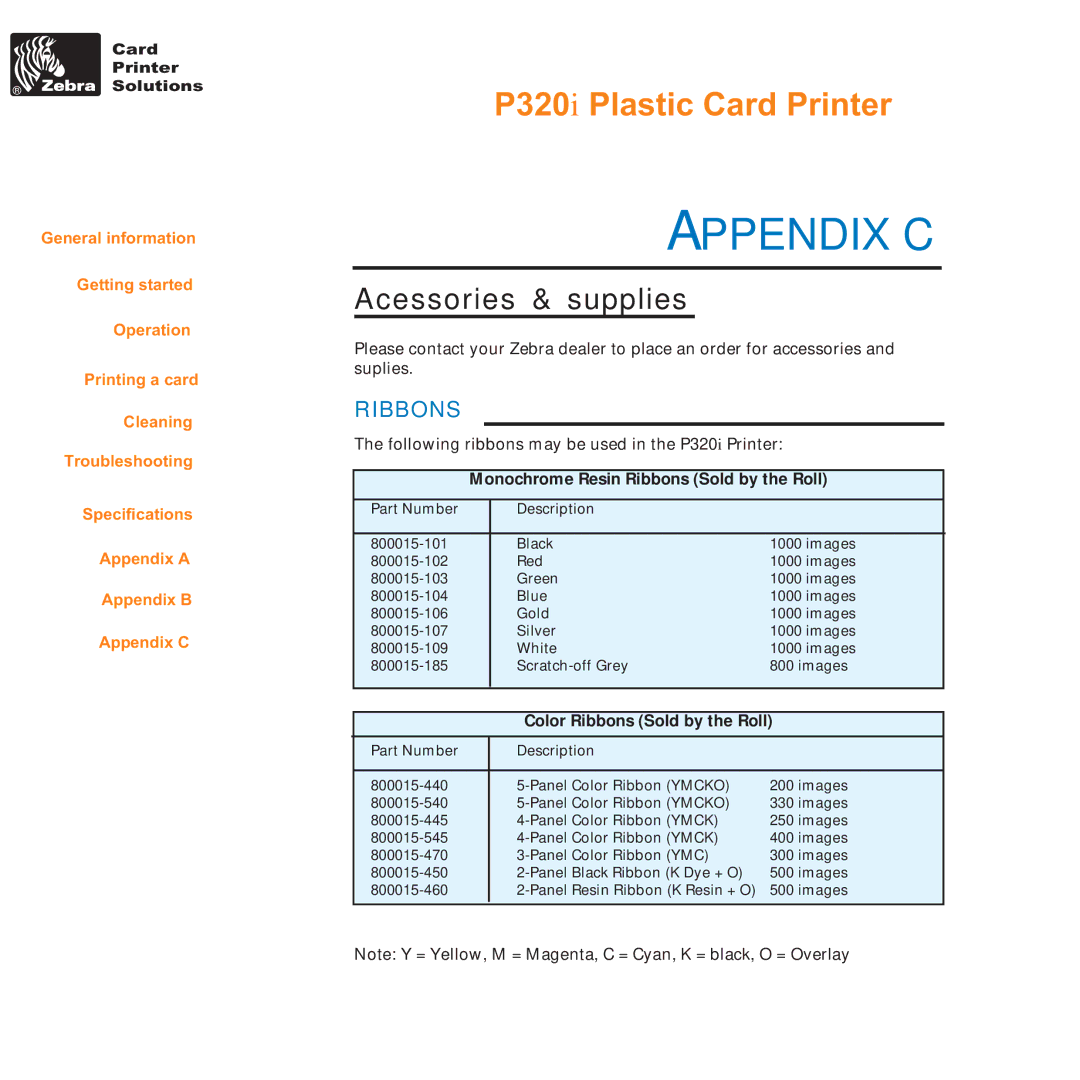 Zebra Technologies P320i user manual Appendix C, Acessories & supplies 