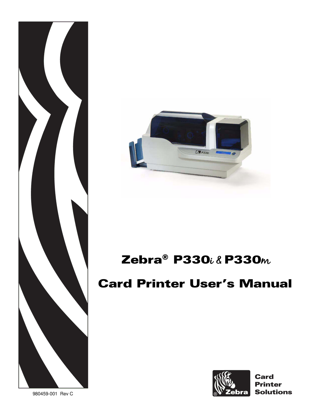 Zebra Technologies user manual Zebra P330i & P330m Card Printer User’s Manual 