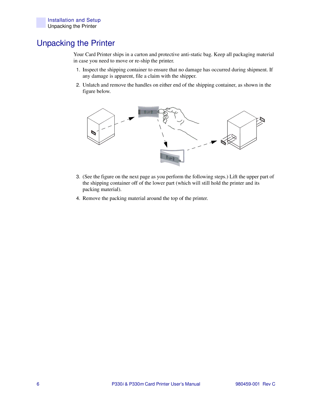 Zebra Technologies P330i, P330m user manual Unpacking the Printer 