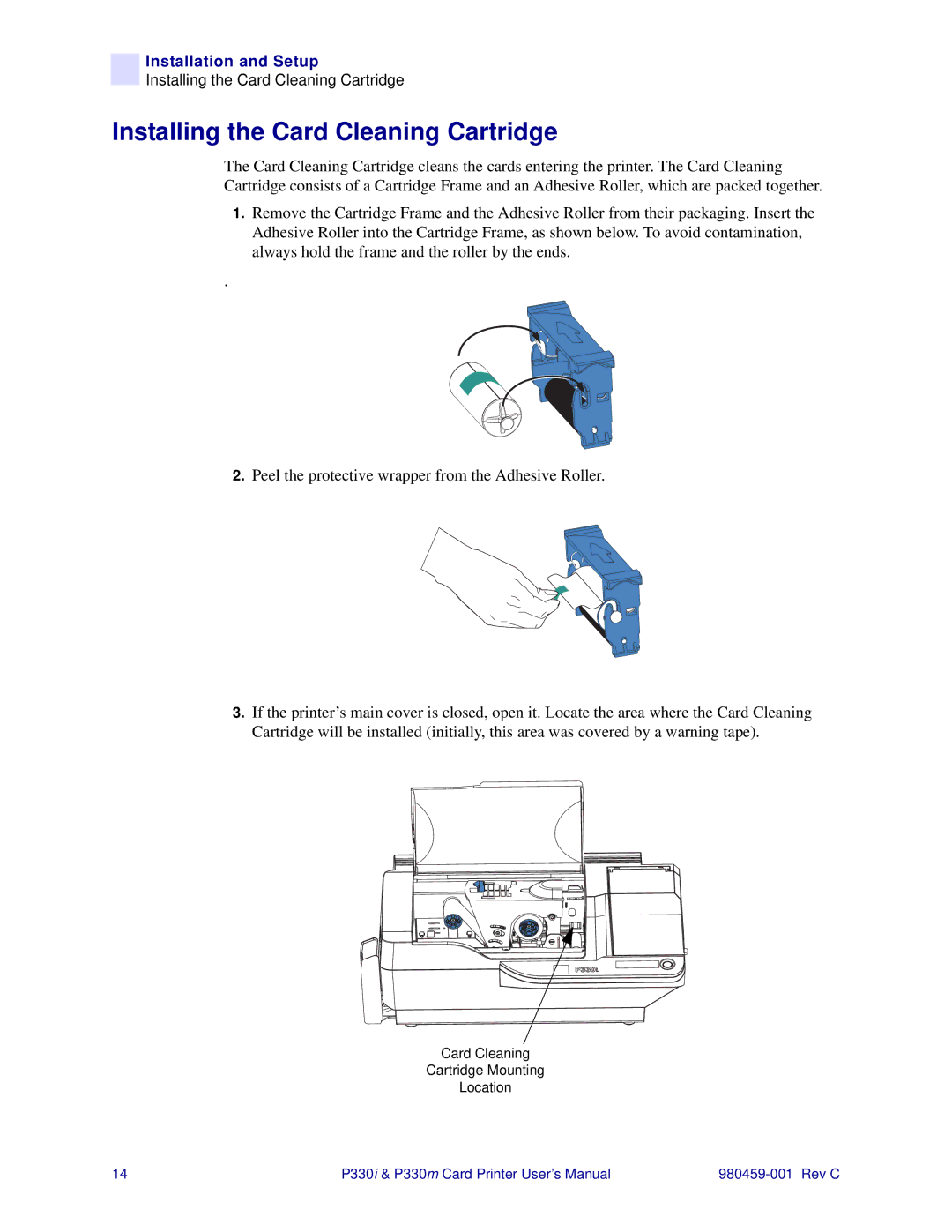 Zebra Technologies P330i, P330m user manual Installing the Card Cleaning Cartridge 