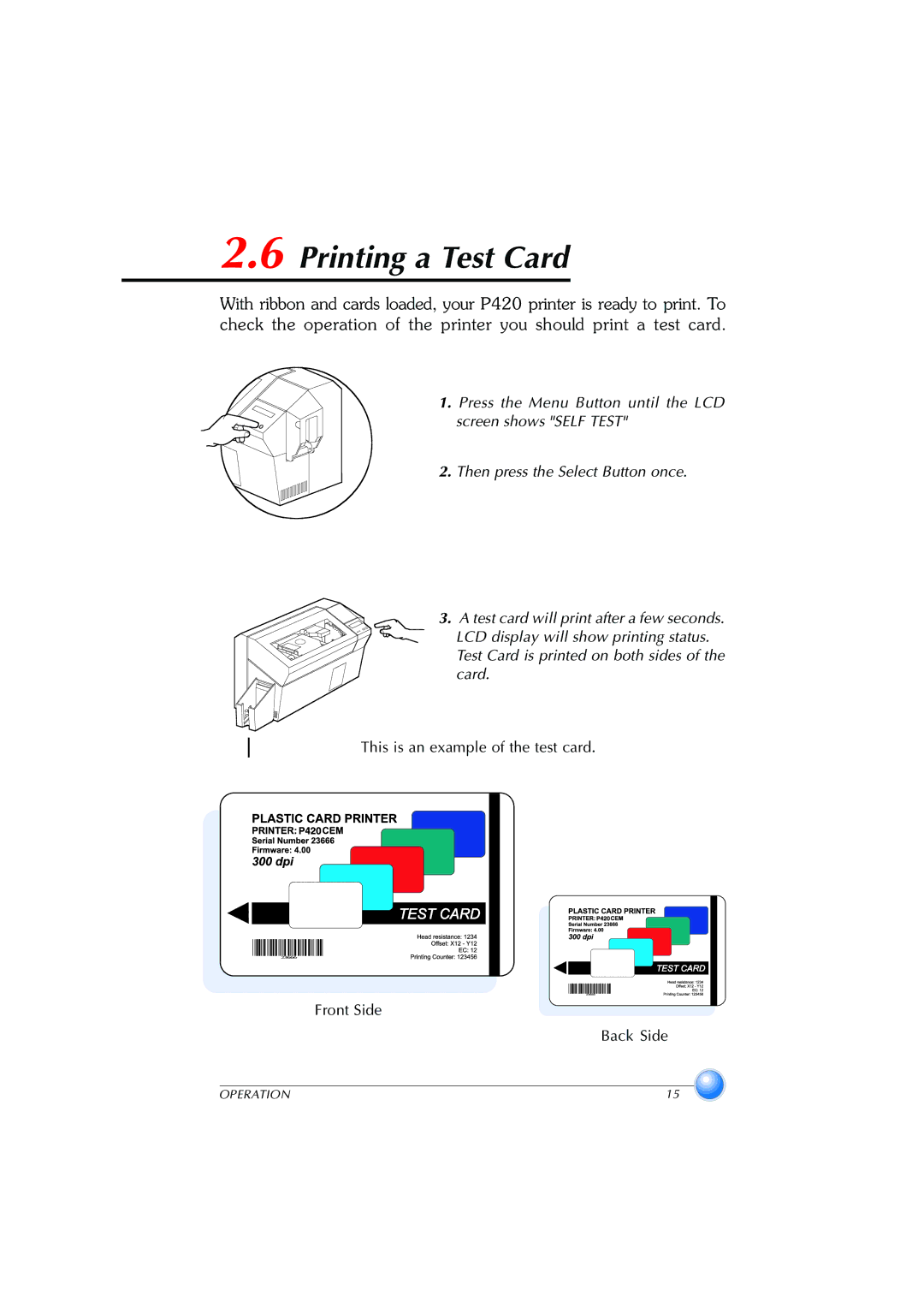 Zebra Technologies P420 user manual Printing a Test Card 