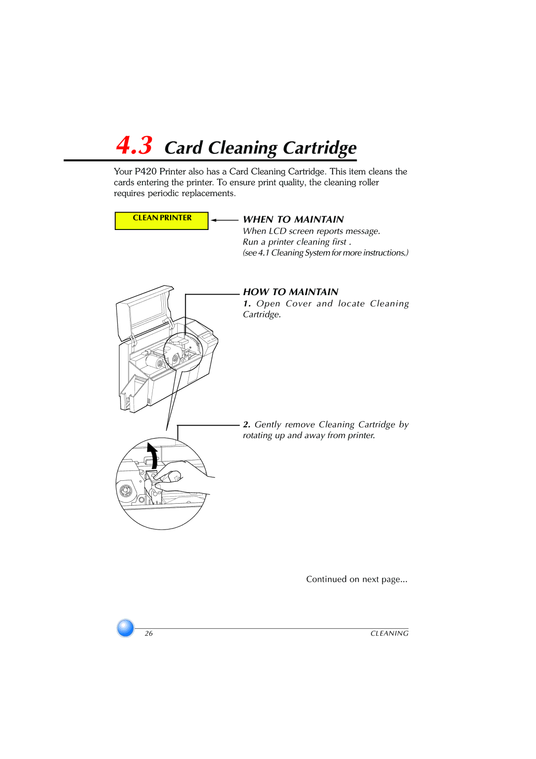 Zebra Technologies P420 user manual Card Cleaning Cartridge, When to Maintain 