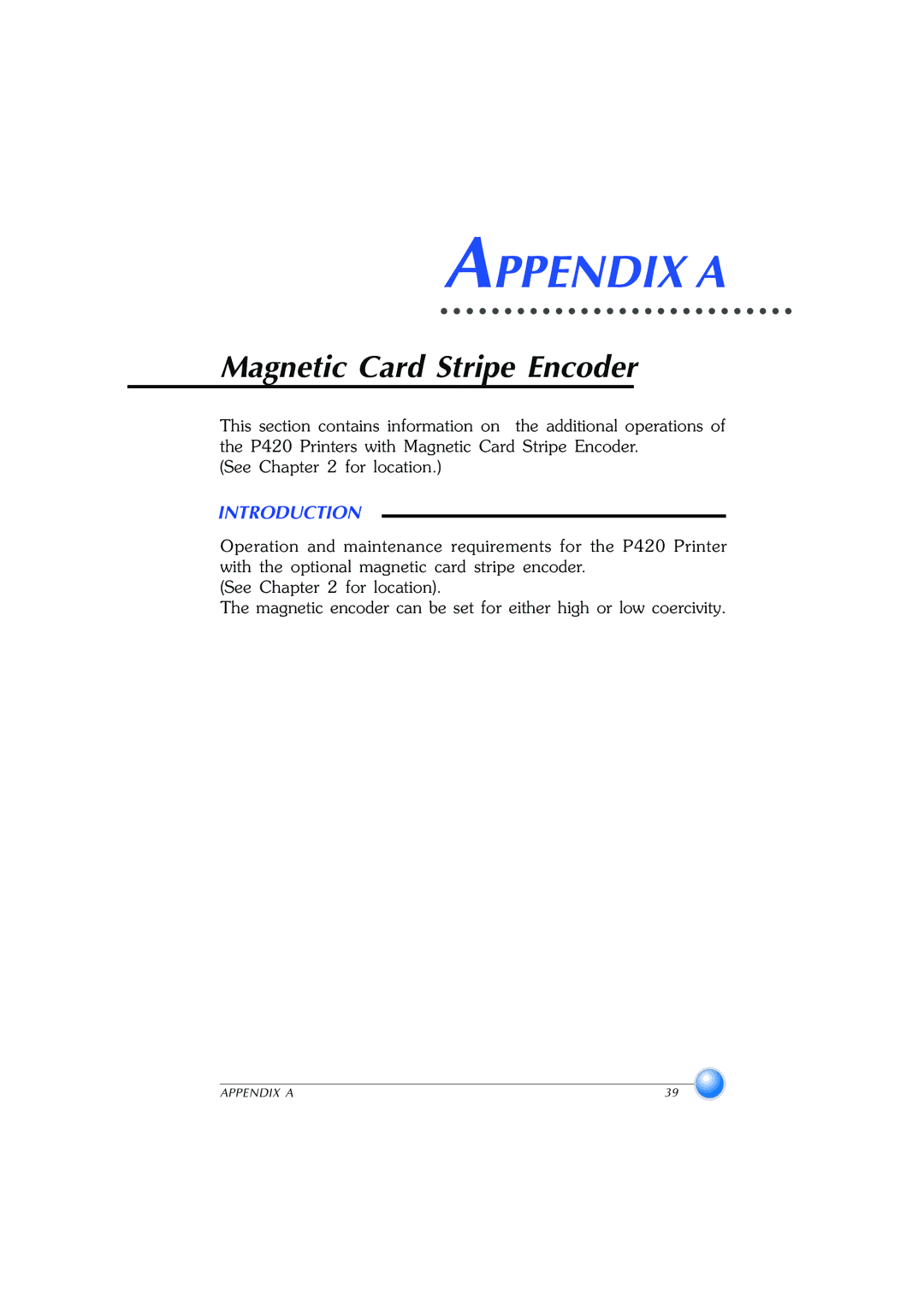 Zebra Technologies P420 user manual Appendix a, Magnetic Card Stripe Encoder 