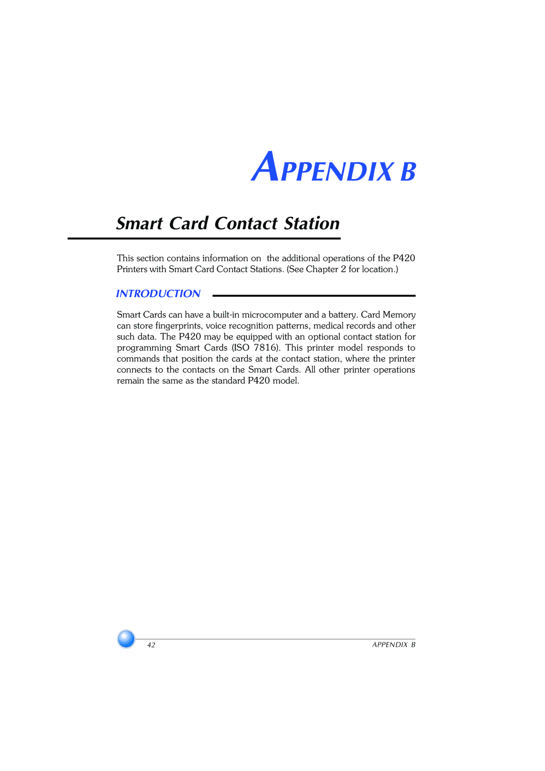 Zebra Technologies P420 user manual Appendix B, Smart Card Contact Station 