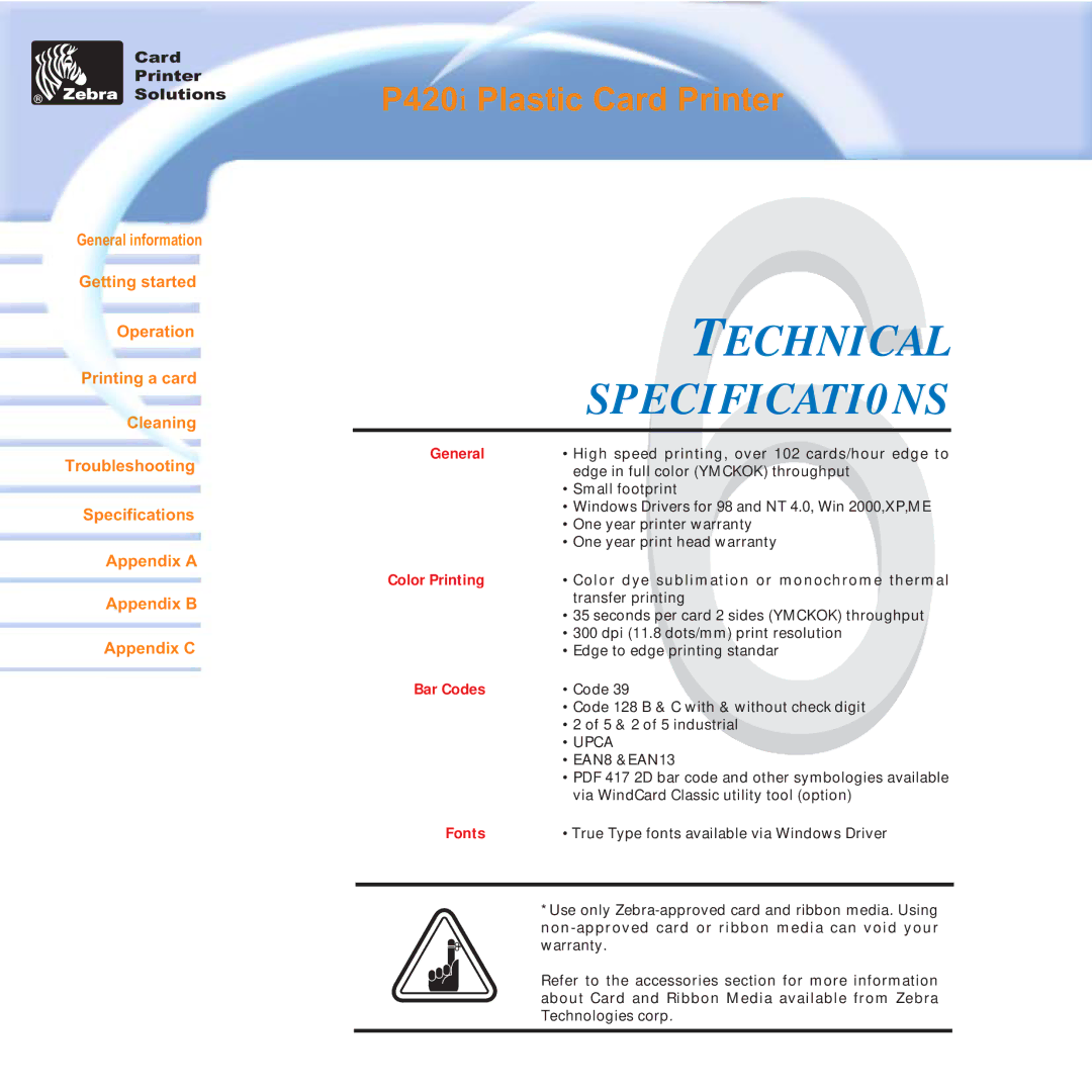 Zebra Technologies P420i user manual Technical, SPECIFICATI0NS 