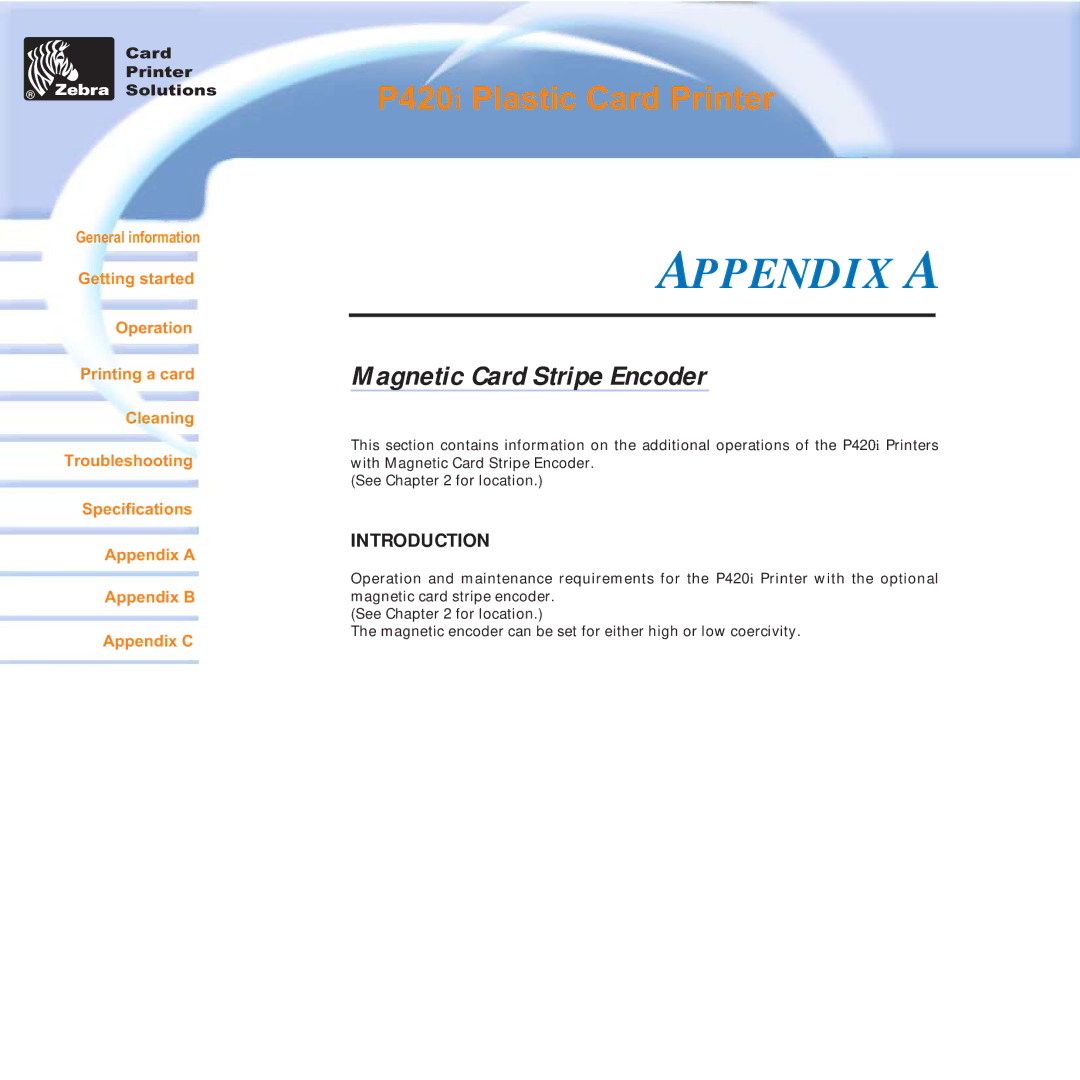 Zebra Technologies P420i user manual Appendix a, Magnetic Card Stripe Encoder, Introduction 