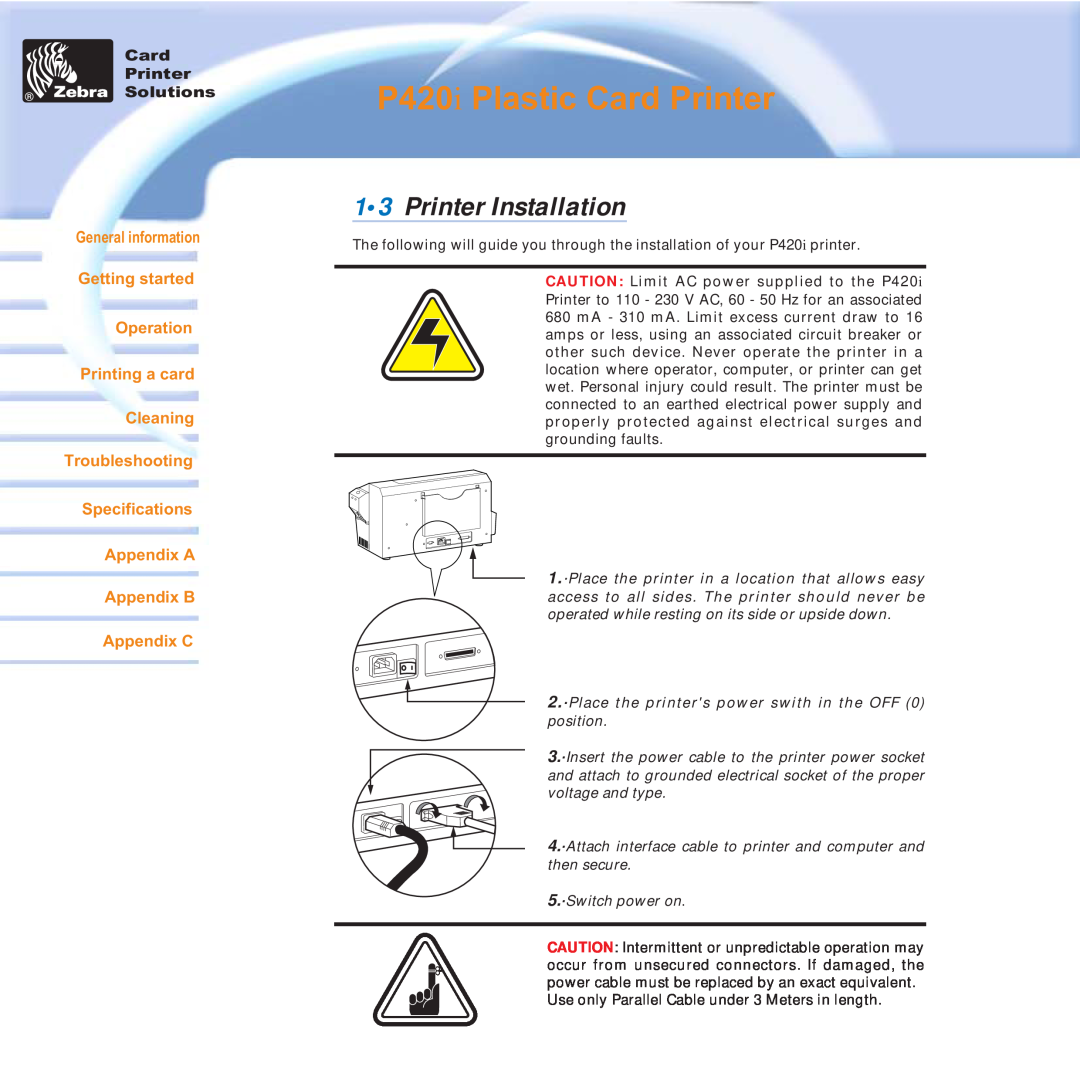 Zebra Technologies user manual Printer Installation, P420i Plastic Card Printer, Appendix C 