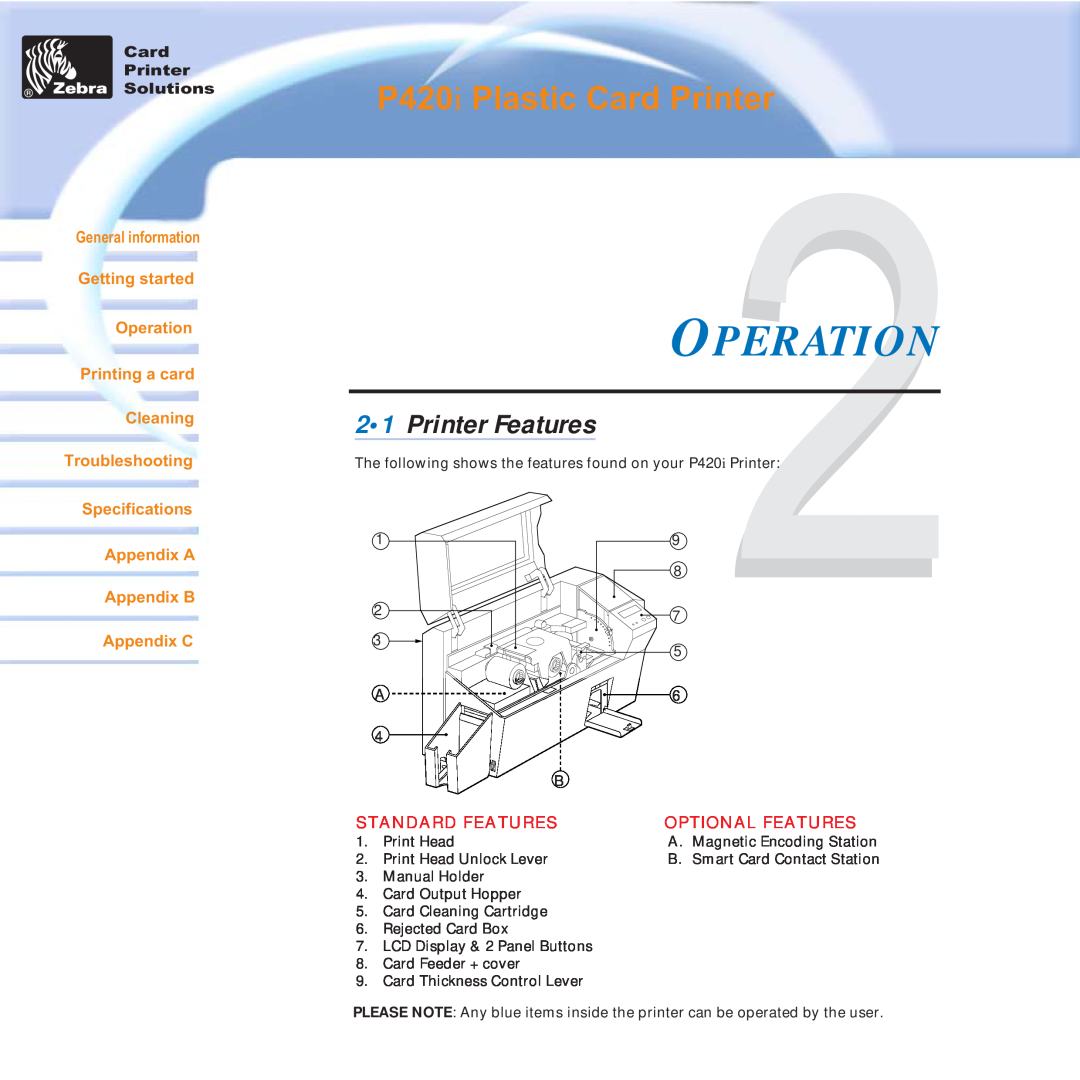Zebra Technologies user manual Operation, Printer Features, P420i Plastic Card Printer, Appendix C, Standard Features 