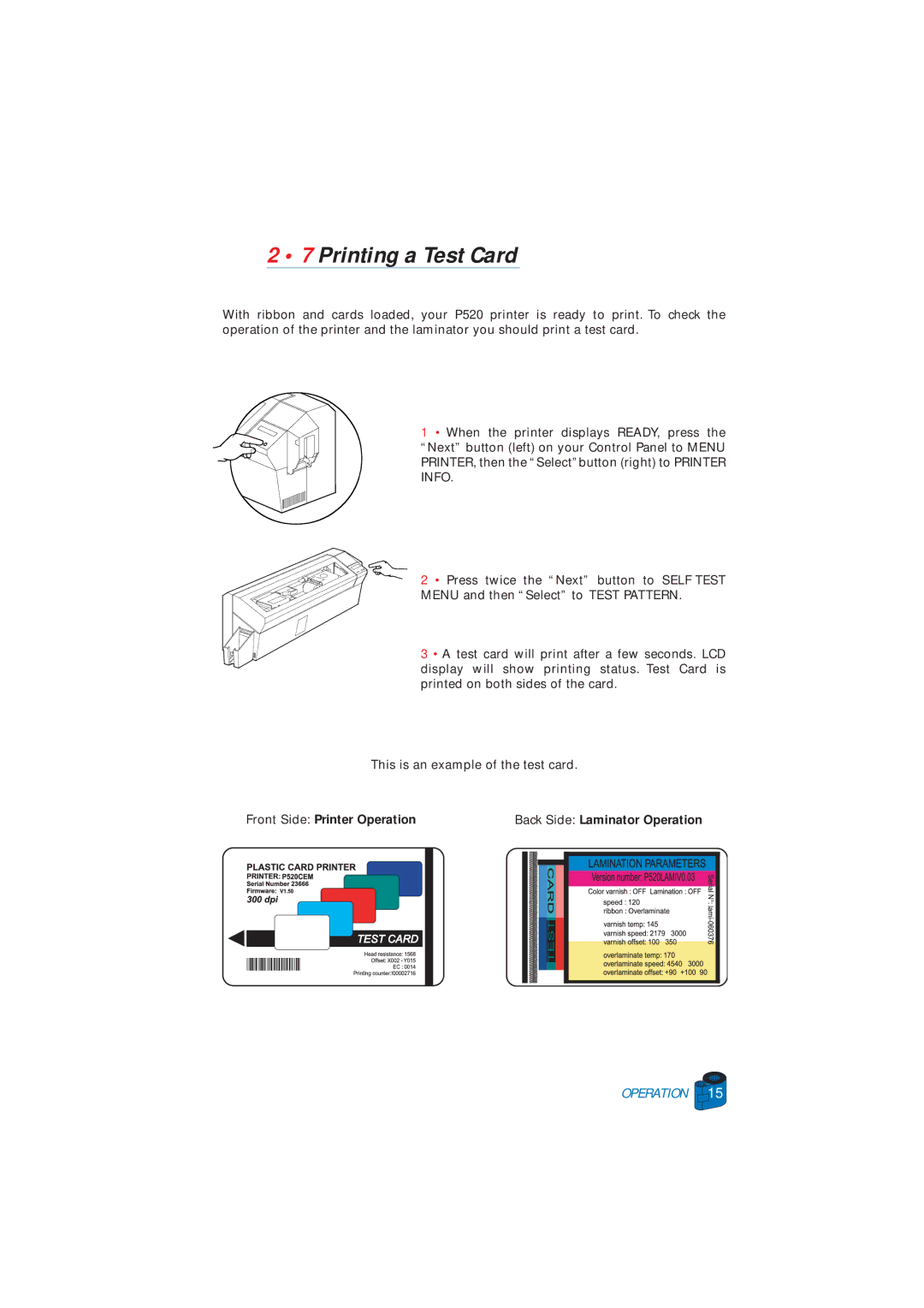 Zebra Technologies P520 user manual Printing a Test Card, Front Side Printer Operation Back Side Laminator Operation 