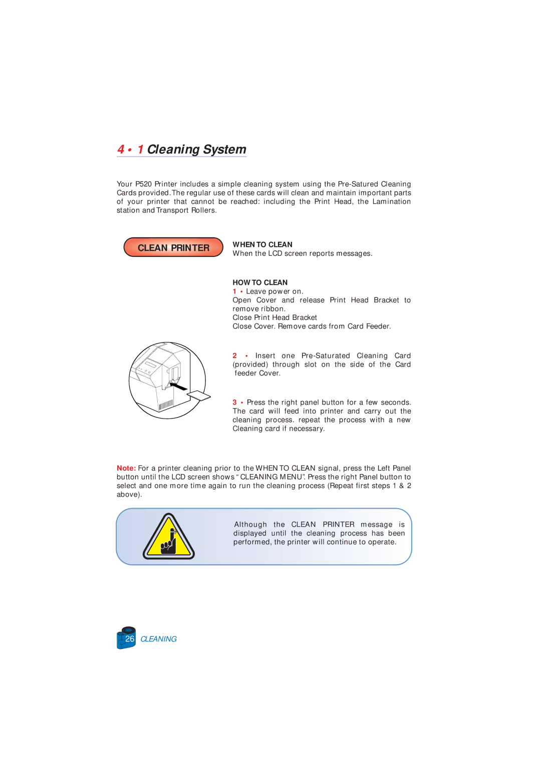 Zebra Technologies P520 user manual Cleaning System, When to Clean, HOW to Clean 