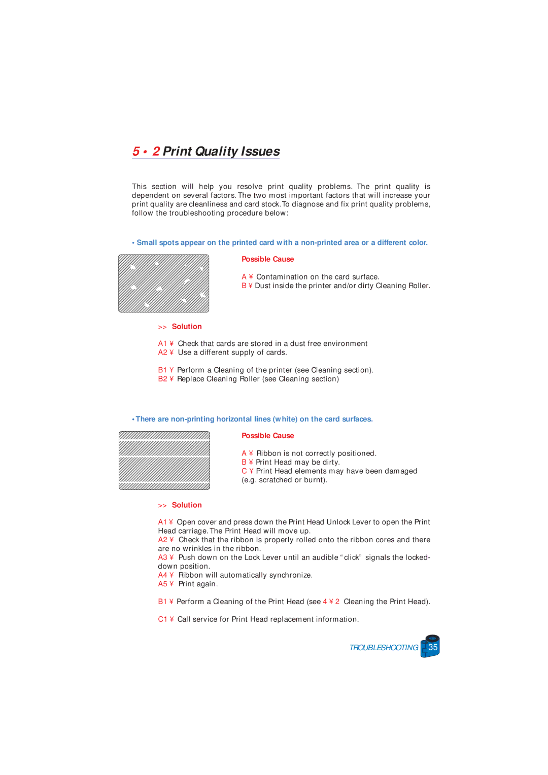 Zebra Technologies P520 user manual Print Quality Issues, Solution 