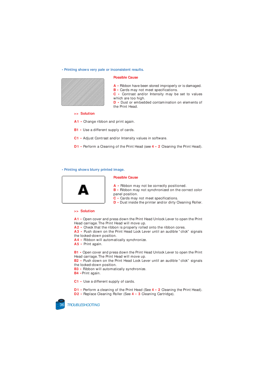 Zebra Technologies P520 user manual Printing shows blurry printed image. Possible Cause 