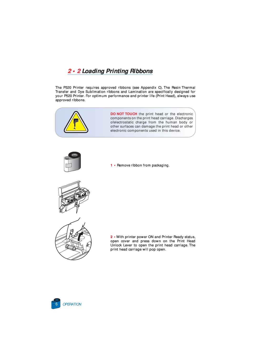 Zebra Technologies P520 user manual 2 2 Loading Printing Ribbons, Operation 