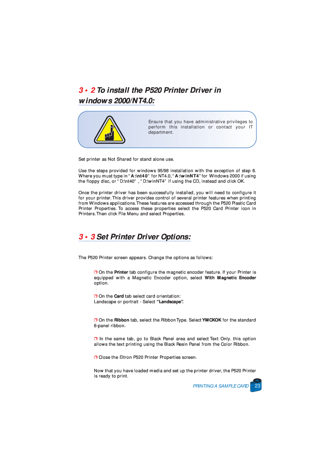 Zebra Technologies 3 2 To install the P520 Printer Driver in windows 2000/NT4.0, 3 3 Set Printer Driver Options 