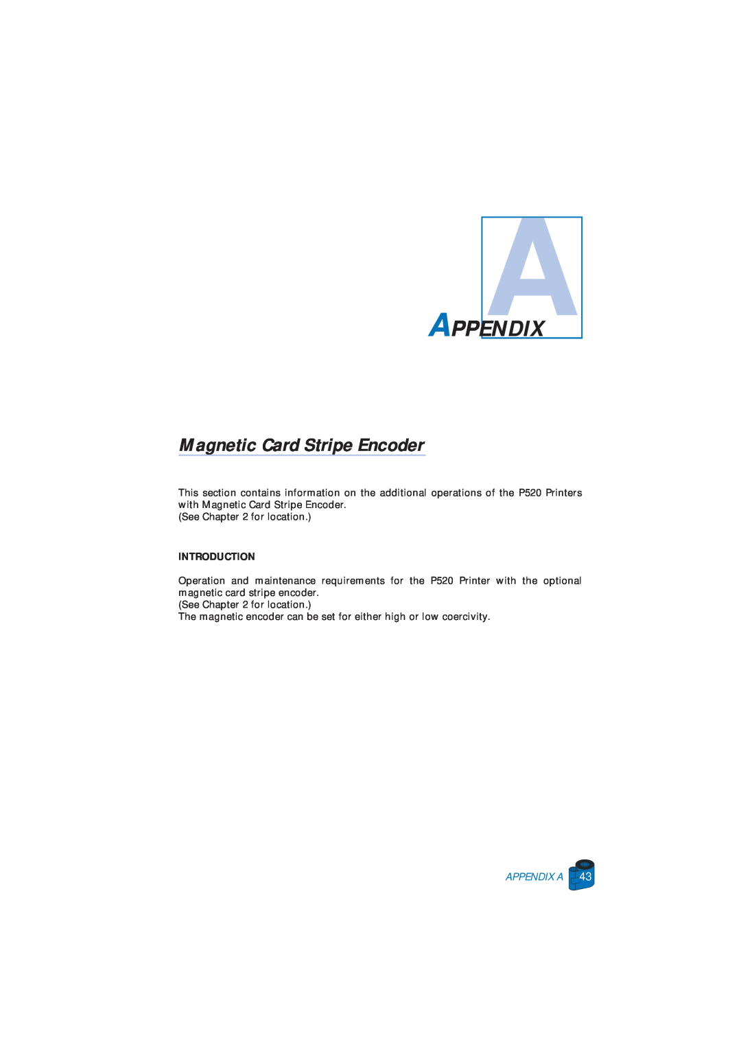 Zebra Technologies P520 user manual Magnetic Card Stripe Encoder, Appendix A, Introduction 