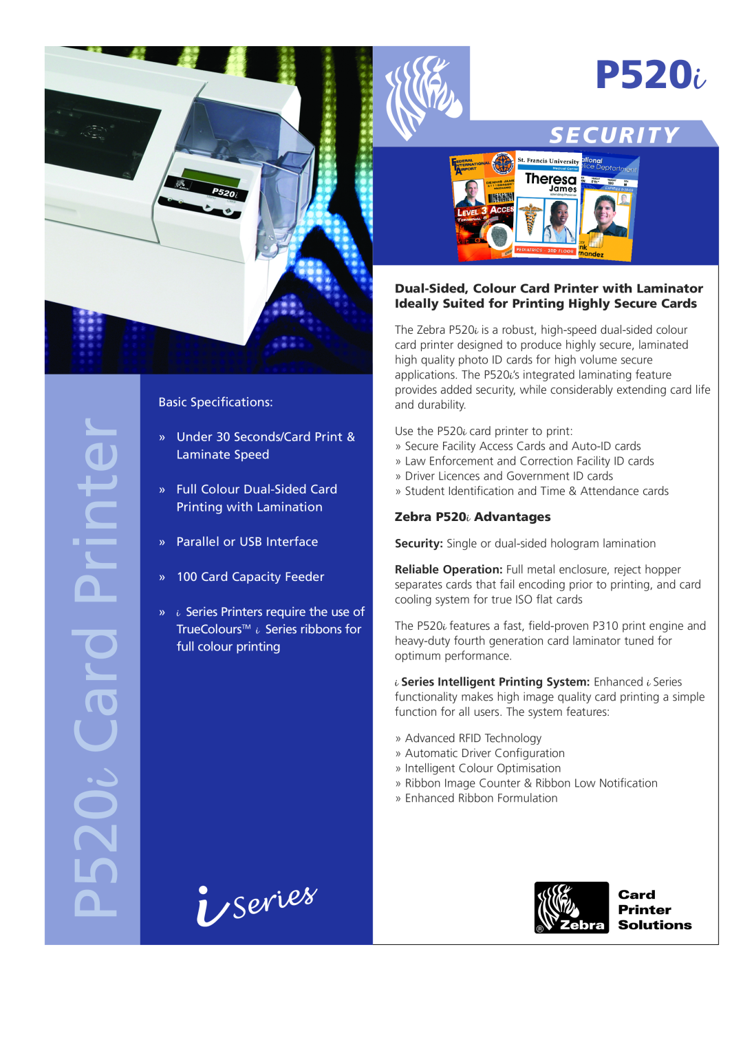Zebra Technologies specifications P520i Card Printer, S E C U R I Ty 