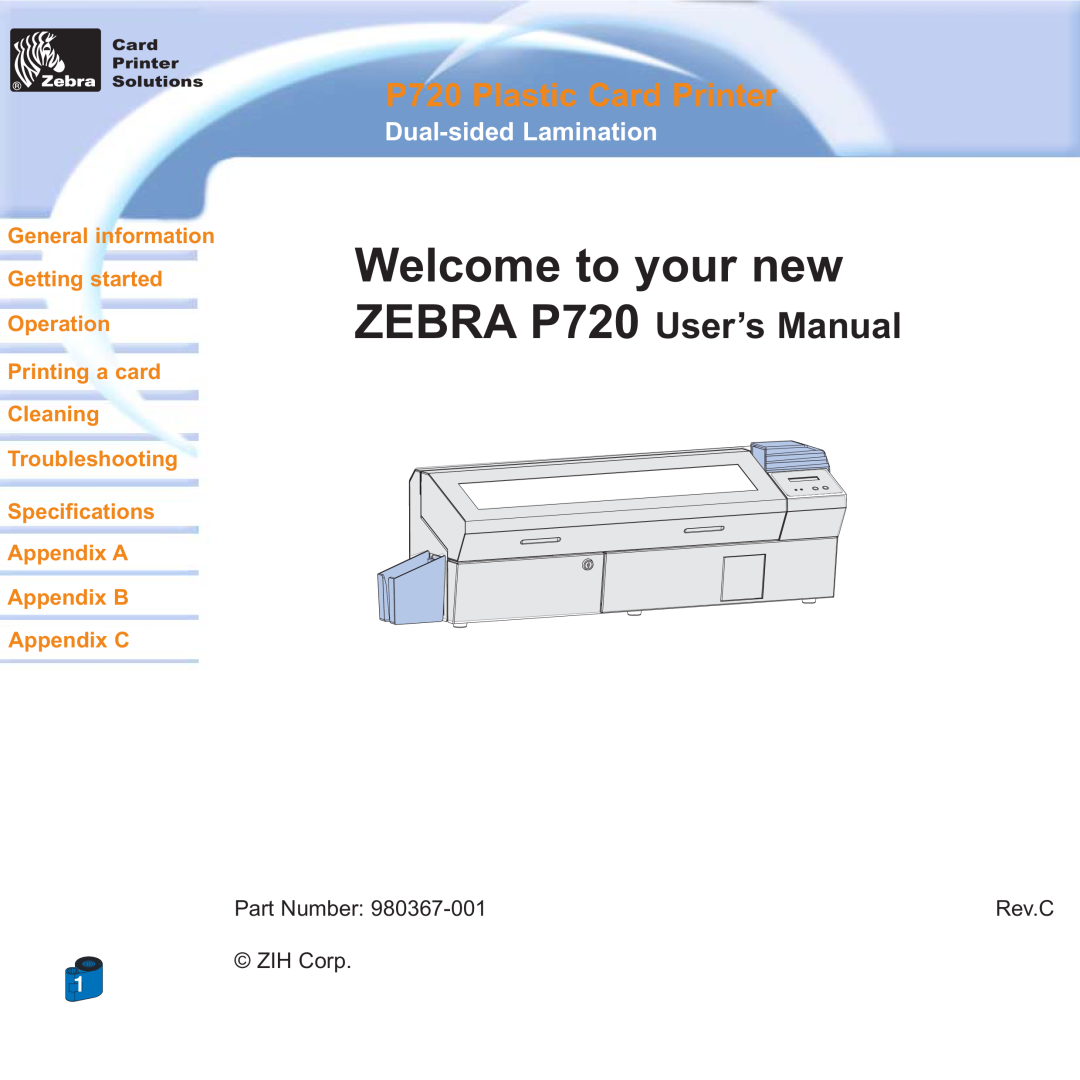 Zebra Technologies specifications P720 Plastic Card Printer, Dual-sided Lamination, Part Number, Rev.C, ZIH Corp 
